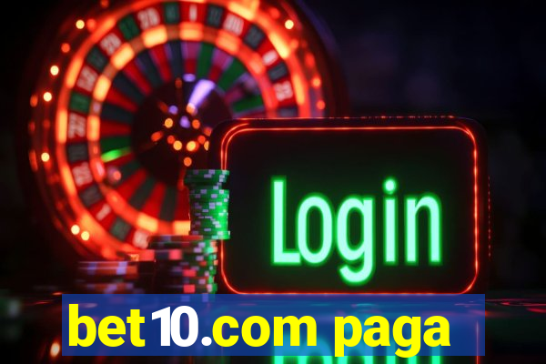 bet10.com paga